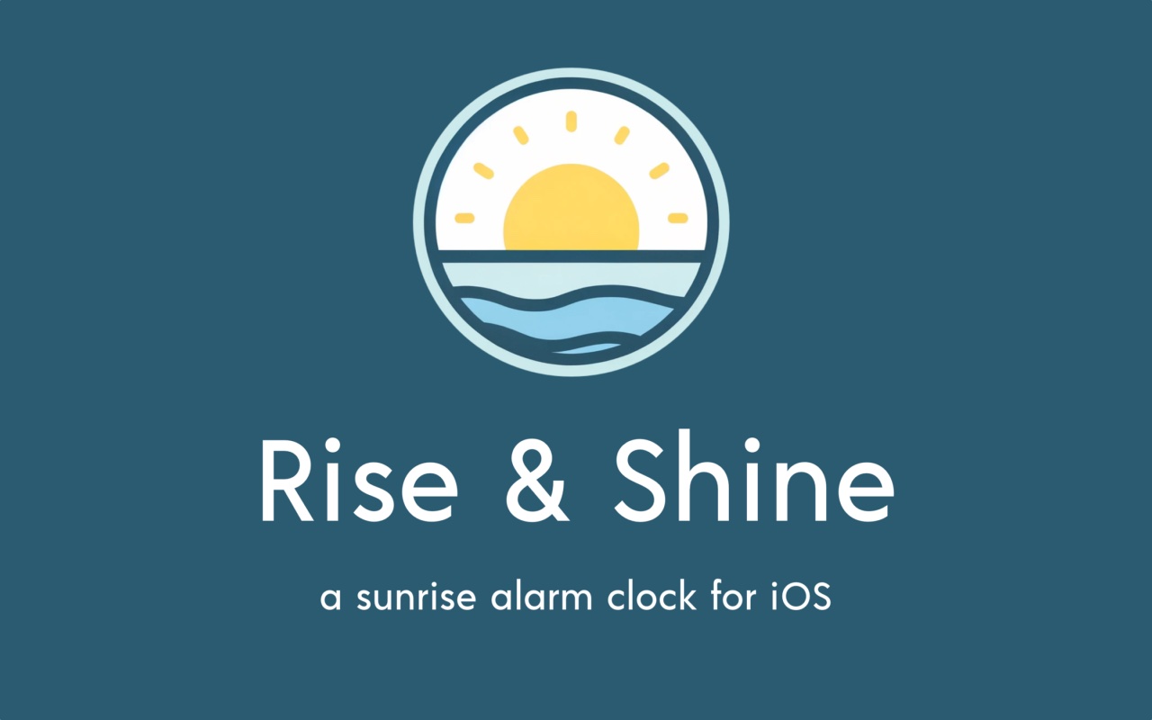 Rise & Shine